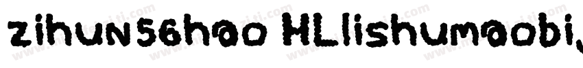 zihun56hao HLlishumaobijianti字体转换